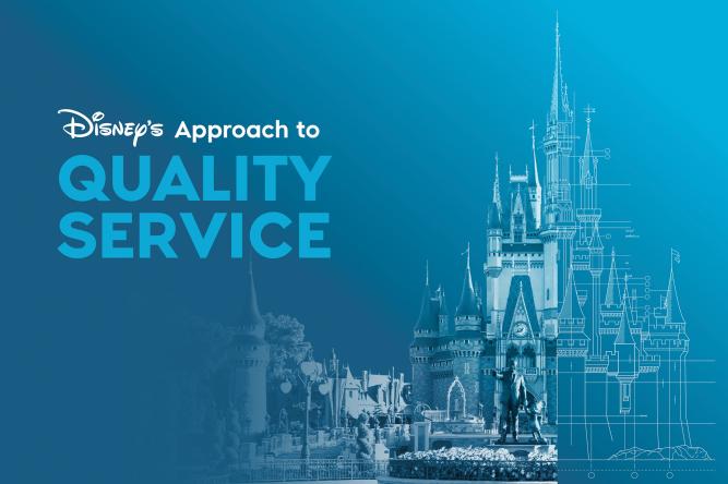 Quality Service Course Overview | Disney Institute